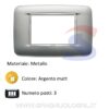 Placca 3 posti colore Argento Matt della serie Eikon - VIMAR 20683.C13