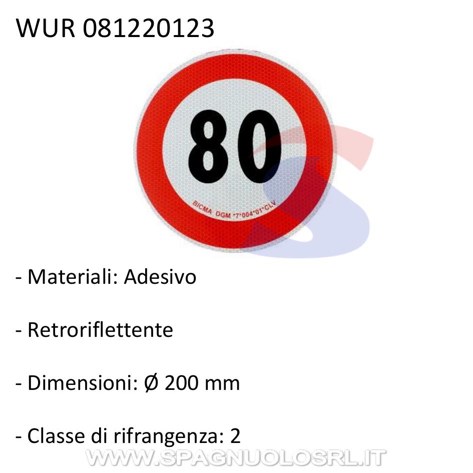 Dischetto limite di velocità 80 Km/h adesivo rinfrangente - WURTH 081220123