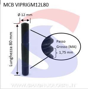 VITI PRIGIONIERE M12 L 80A RADICE CORTA - VITI VIPRIGM12L80